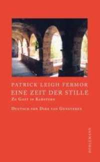 Eine Zeit der Stille : Zu Gast in Klöstern （2022. 144 S. 195 mm）