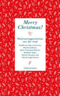 Merry Christmas! : Weihnachtsgeschichten von der Insel （1. Auflage. 2022. 96 S. 18.5 cm）