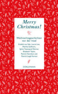 Merry Christmas! : Weihnachtsgeschichten von der Insel （2022. 96 S. 185 mm）