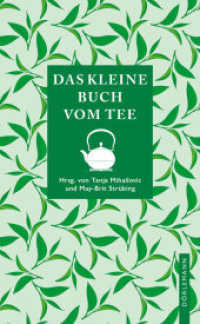 Das kleine Buch vom Tee （1. 2023. 160 S. 185 mm）