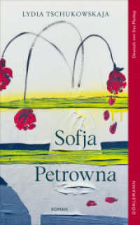 Sofja Petrowna （2025. 240 S. 185 mm）