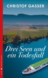 Drei Seen und ein Todesfall (Alibi by Dörlemann) （1. 2025. 192 S. 205 mm）