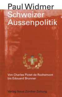 Schweizer Aussenpolitik （2., überarb. Aufl. 2014. 456 S. 21 cm）