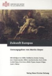 Zukunft Europas （2012. 160 S. 21 cm）