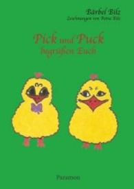 Pick und Puck begrüßen Euch （2015. 13 S. m. zahlr. bunten Bild. 297 cm）