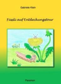 Füssli auf Entdeckungstour （2016. 100 S. 303 mm）