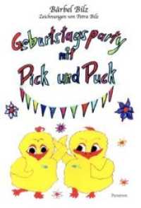 Geburtstagsparty mit Pick und Puck （2017. 25 S. m. zahlr. bunten Bild. 297 cm）