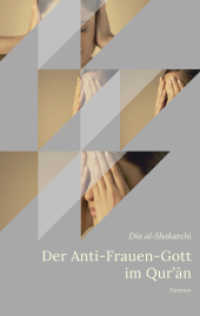 Der Anti-Frauen-Gott im Qur'an （2019. 118 S. 190 cm）