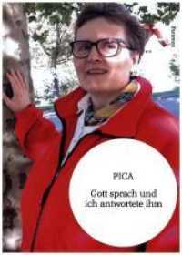 Gott sprach und ich antwortete ihm （2020. 290 S. 210 cm）