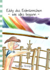 Eddy das Erdmännchen : - wie alles begann （2021. 57 S. 21 cm）