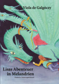 Lisas Abenteuer in Melandrien （2016. 465 S. 219 mm）
