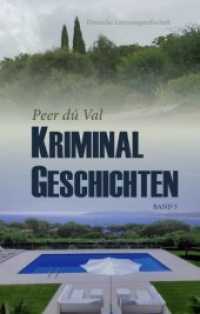 Kriminalgeschichten Bd.3 (Kriminalgeschichten .3) （2018. 162 S. 1 Abb. 190 cm）
