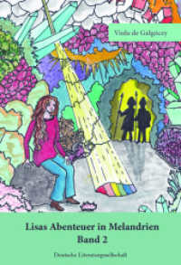 Lisas Abenteuer in Melandrien : Band 2 - Die Kristallhöhle （2025. 480 S. 20 cm）