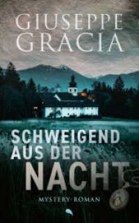 Schweigend aus der Nacht : Mystery-Roman