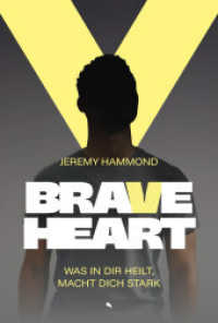 Braveheart : Was in dir heilt, macht dich stark | Klappenbroschur