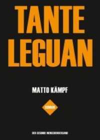 Tante Leguan （2018. 144 S. 20 cm）