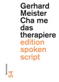 Cha me das therapiere : Sprechtexte (edition spoken script 54) （2025. 168 S. 18 cm）