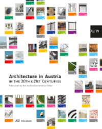 Architecture in Austria in the 20th and 21st Centuries （2016. 440 p. 2198 col. and  55  b&w ill. 29.5 cm）