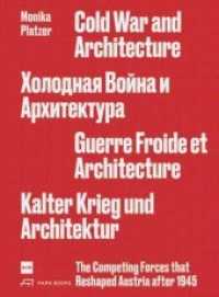 Cold War and Architecture : The Competing Forces that Reshaped Austria after 1945