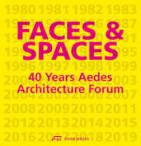Faces and Spaces : 40 Years Aedes Architecture Forum