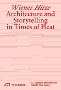 Wiener Hitze : Architecture and Storytelling in Times of Heat