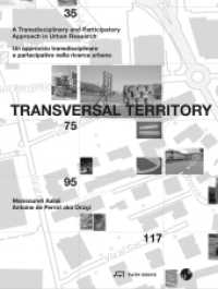 Transversal Territory : A Transdisciplinary and Participatory Approach in Urban Research