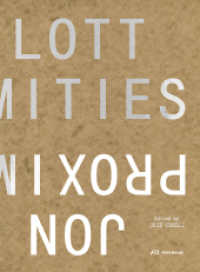Proximities : The Architecture of Jon Lott