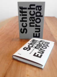 Schiff nach Europa, Limit. Sonderausg. （Repr. d.  Originalausg. v. 1957. . 2015. 218 S. 24 cm）