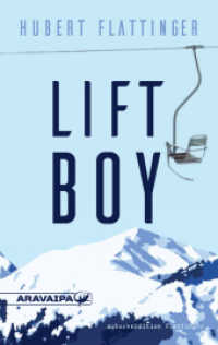 Liftboy （2018. 180 S. 19 cm）