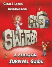 Switzerland : A Cartoon Survival Guide （2017. 160 S. 25.4 cm）