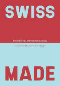 Swiss Made : Produkte mit Schweizer Ursprung (Schweizer Kunst und Design) （2025. 192 S. 16.2 cm）