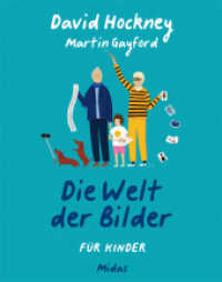 Die Welt der Bilder für Kinder : Reihe Kunst für Kinder (Midas KInderbuch) （6., überarb. Aufl. 2025. 128 S. m. Illustr. 285 mm）