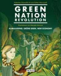 Green Nation Revolution : Klimajugend, grüne Ideen, New Economy (Midas Collection) （2020. 128 S. 21 cm）