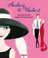 Audrey & Hubert : Die Geschichte einer Freundschaft (Midas Kinderbuch) （2. Aufl. 2021. 32 S. 28 cm）