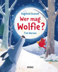 Wer mag Wolfie? （2. Auflage. 2020. 32 S. m. zahlr. bunten Bild. 27.5 cm）
