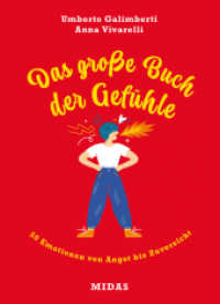 Das große Buch der Gefühle : 50 Emotionen von Angst bis Zuversicht （2022. 232 S. 245 mm）
