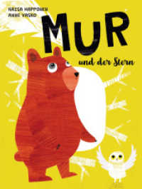 MUR und der Stern : Bilderbuch..Illustrierte Ausgabe (Midas KInderbuch) （2023. 40 S. Hardcover mit Fadenheftung. 260 mm）