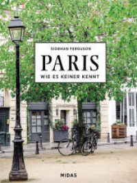 PARIS - Wie es keiner kennt : Eine Reise durch die Stadt der Lichter （4. Auflage. 2025. 256 S. 240 mm）