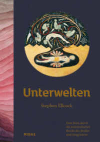 Unterwelten : Eine Reise durch die unterirdischen Reiche des Realen und Imaginären （2023. 256 S. 230 mm）