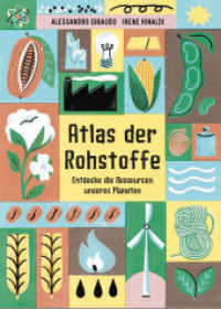Atlas der Rohstoffe : Entdecke die Ressourcen unseres Planeten (Midas Kindersachbuch) （2023. 88 S. 315 mm）
