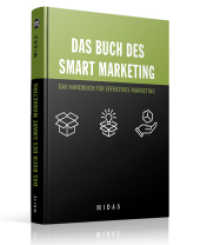 Das Buch des SMART MARKETING : Das Handbuch für effektives Marketing (Midas Smart Guides) （2025. 208 S. 180 mm）