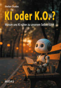 KI oder K.O.? : Warum uns KI näher zu unserem Selbst führt （2025. 192 S. 215 mm）