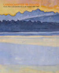 Landschaften im Dialog : Kunst, Natur und Gesellschaft in der Schweiz 1850-1920 （2021. 128 S. Farbabbildungen. 26.5 cm）