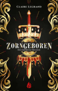 Zorngeboren - Die Empirium-Trilogie (Die Empirium-Trilogie 1) （1. Auflage. 2019. 592 S. 22 cm）