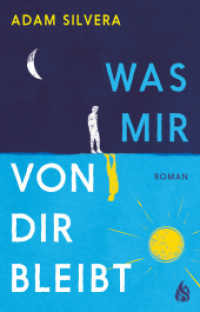 Was mir von dir bleibt : Roman （1. Auflage. 2019. 368 S. 22.2 cm）