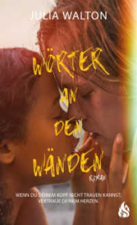 Wörter an den Wänden : Roman （1. Auflage. 2020. 304 S. 20.3 cm）