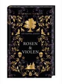 Rosen & Violen - Rosenholm-Trilogie (1) : Ungekürzte Ausgabe (Rosenholm-Trilogie 1) （3. Aufl. 2023. 368 S. 21.5 cm）