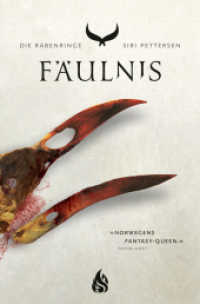 Die Rabenringe - Fäulnis (2) (Die Rabenringe / The Raven Rings 2) （1. Auflage. 2023. 544 S. 19 cm）