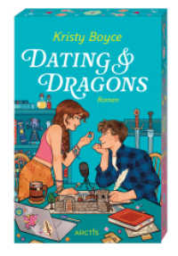 Dating & Dragons : _Erstauflage mit Farbschnitt_. Ungekürzte Ausgabe （1. Auflage, Ungekürzte Ausgabe. 2025. 336 S. 21 cm）