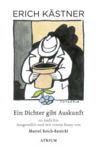 Ein Dichter gibt Auskunft : 121 Gedichte ausgwählt und mit einem Essay von Marcel Reich-Ranicki （1. Auflage. 2017. 208 S. 19.1 cm）